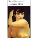 Madame Rose - Michel Deon