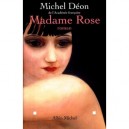 Madame Rose - Michel Deon