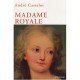 Madame Royale - Castelot Andre