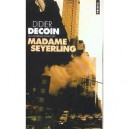 Madame Seyerling - Didier Decoin