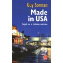 Made In Usa , Regards Sur La Civilisation Americaine - Guy Sorman