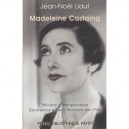Madeleine Castaing , Mecene A Montparnasse, Decoratrice A Saint-germain-des-pres - Jean-noel Liaut
