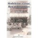 Madeleine, Cesar, Rex Et Les Autres , Les Cinemas A Marseille (1944-1994) - Jean-yves Calassi