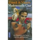 Les Aventures De Boro, Reporter Photographe , Mademoiselle Chat - Dan Franck , Jean Vautrin