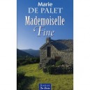 Mademoiselle Fine - Marie De Palet