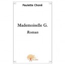 Mademoiselle G. - Paulette Chone