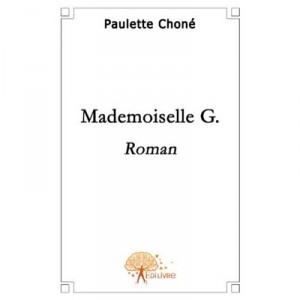 Mademoiselle G. - Paulette Chone