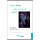 Mademoiselle Muse - Julien Perez
