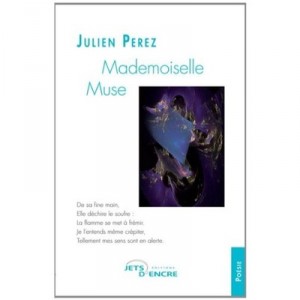 Mademoiselle Muse - Julien Perez