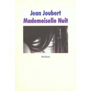 Mademoiselle Nuit - Jean Joubert