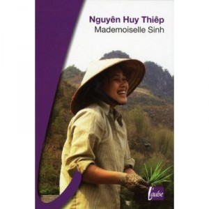 Mademoiselle Sinh Et Autres Nouvelles - Huy Thiep Nguyen