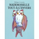 Mademoiselle Tout A L'envers - Philippe Corentin