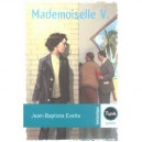 Mademoiselle V. - Jean-baptiste Evette