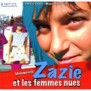 Mademoiselle Zazie Et Les Femmes Nues - Thierry Lenain , Magali Schmitzler