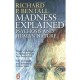 Madness Explained: Psychosis And Human Nature - Bentall Richard P.