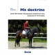 Ma Doctrine , Une Methode Francaise D'instruction, Angles Et Rythmes - Jean D' Orgeix