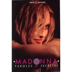 Madonna, Paroles Secretes - St.michael