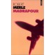 Madrapour - Robert Merle