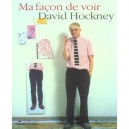 Ma Facon De Voir - David Hockney