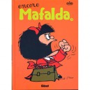 Mafalda T.2 , Encore Mafalda - Quino