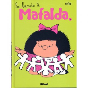 Mafalda T.4 , La Bande A Mafalda - Quino