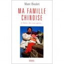 Ma Famille Chinoise - Marc Boulet