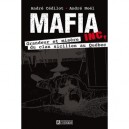Mafia Inc. : Grandeur Et Misere Du Clan Sicilien Au Quebec - Cedilot Andre