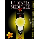 La Mafia Medicale - Ghislaine Lanctot