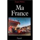Ma France - Eugen-joseph Weber