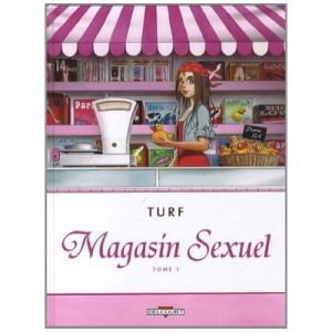 Magasin Sexuel T.1 - Turf
