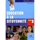 Magellan, Education A La Citoyennete , Cycle 3 , Livre De L'eleve - S Le Callennec , Rolin