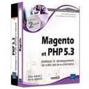 Magento Et Php 5.3 , Coffret De 2 Livres : Maitrisez Le Developpement De Votre Site De E-commerce - Olivier Heurtel , Didier Ma