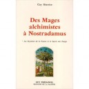 Mages Alchimiste A Nostradamus - Beatrice Guy