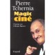 Magic Cine - Pierre Tchernia