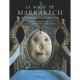 La Magie De Marrakech , Interieurs D'exception - Barbara Stoeltie , Rene Stoeltie , Bernard-henri Levy