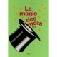 Magie Des Mots Ce2 - Collectif