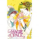 La Magie D'opale T.2 - Nari Kusakawa
