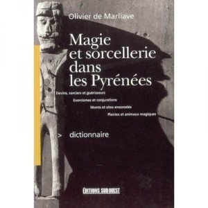 Magie Et Sorcellerie Dans Les Pyrenees - Collectif