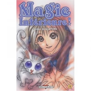 Magie Interieure T.3 - Saki Hiwatari