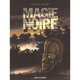 Magie Noire T.2 - G. Gilbert Groud
