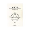 Magie , Traite Fondamental Et Pratique De Magie-theurgie - Cathy Saint-clair , Ioan Litah