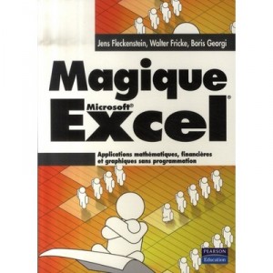 Magique Excel - Jens Fleckenstein , Walter Fricke , Boris Georgi