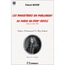 Les Magistrats Du Parlement De Paris Au Xviii Siecle - Francois Bluche