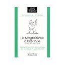 Magnetisme A Distance - Collectif
