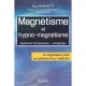 Magnetisme Et Hypno-magnetisme - Guy Biadatti