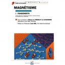 Magnetisme T.1 , Fondements - Etienne Du Tremolet De Lacheisserie