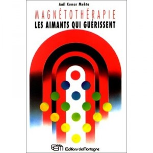 Magnetotherapie - Anil Kumar Mehta