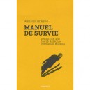 Manuel De Survie , Entretien Avec Herve Aubron Et Emmanuel Burdeau - Herve Aubron , Emmanuel Burdeau , Werner Herzog