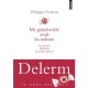 Ma Grand-mere Avait Les Memes , Les Dessous Affriolants Des Petites Phrases - Philippe Delerm