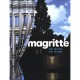 Magritte , Son Oeuvre, Son Musee - Collectif